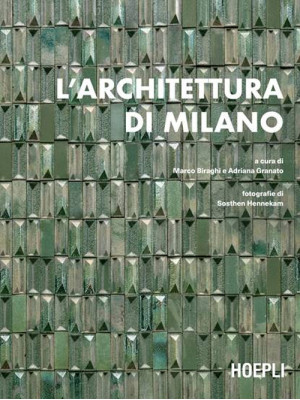 L'architettura di Milano. L...