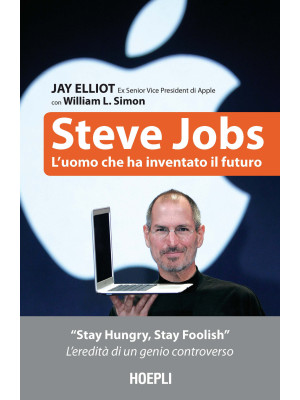 Steve Jobs. L'uomo che ha i...