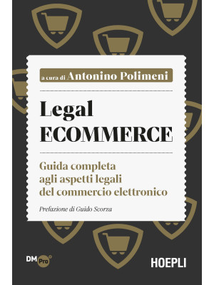 Legal ecommerce. Guida comp...