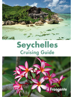 Seychelles. Cruising guide....