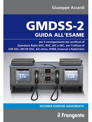 GMDSS-2. Guida all'esame pe...
