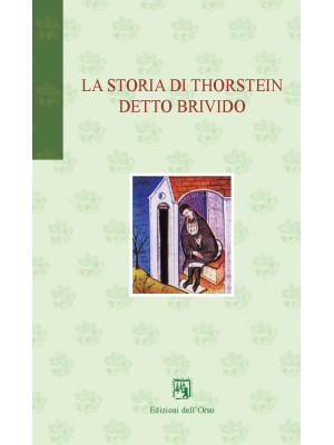 La storia di Thorstein dett...