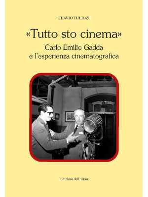 «Tutto sto cinema». Carlo E...