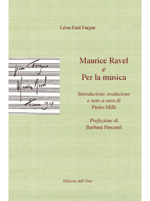 Maurice Ravel-Per la musica...