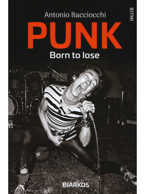 Punk. Born to lose