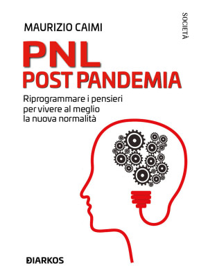 PNL post pandemia. Riprogra...