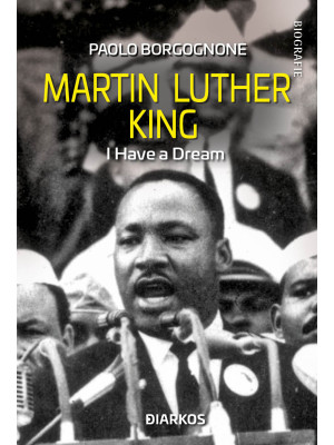 Martin Luther King. I have ...