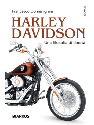 Harley Davidson. Una filoso...