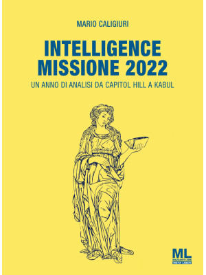 Intelligence Missione 2022....
