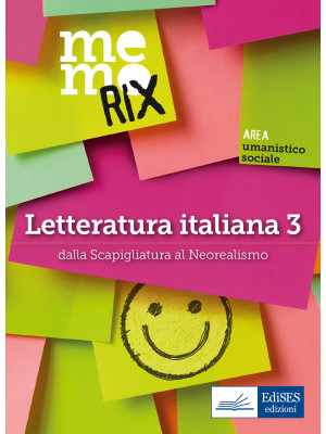 Letteratura italiana. Vol. 3: Dalla Scapigliatura al Neorealismo