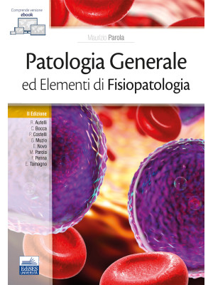 Patologia generale ed eleme...