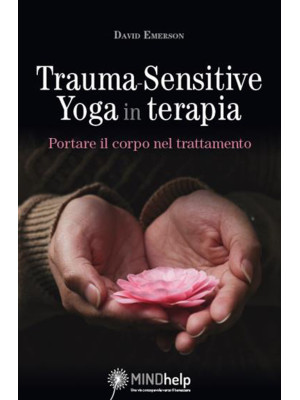 Trauma-Sensitive Yoga in te...