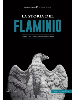 La storia del Flaminio. Dal...