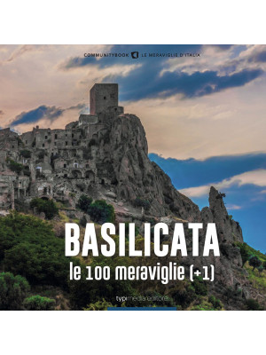 Basilicata, le 100 Meravigl...