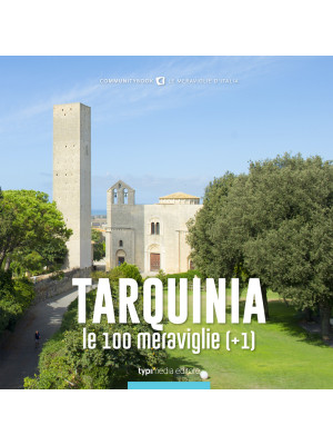 Tarquinia, le 100 meravigli...