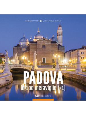 Padova, le 100 meraviglie (...