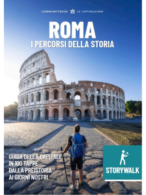Storywalk Roma. I percorsi ...