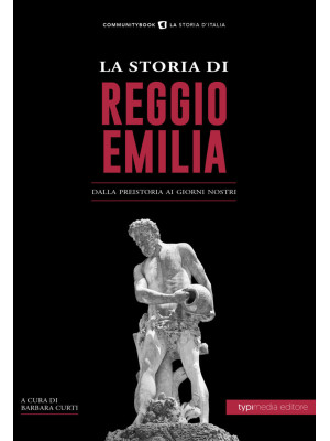 La storia di Reggio Emilia....