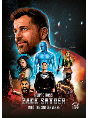 Zack Snyder. Into the Snyde...