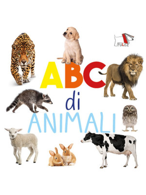 ABC degli animali. Ediz. a ...