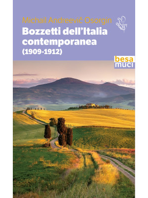 Bozzetti dell'Italia contemporanea (1909-1912)