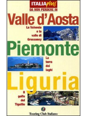 Valle d'Aosta, Piemonte, Li...