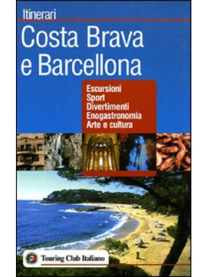 Costa Brava e Barcellona