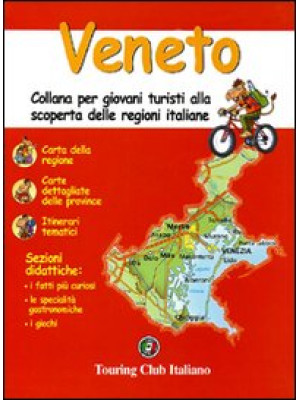 Veneto. Ediz. illustrata