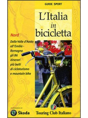 L'Italia in bicicletta. Nor...