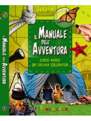 Il manuale dell'avventura. ...