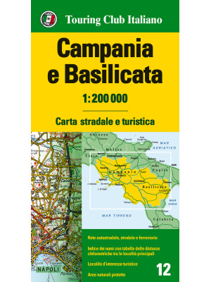 Campania e Basilicata 1:200.000. Carta stradale e turistica. Ediz. multilingue
