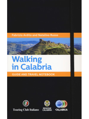 Walking in Calabria. Guide and travel notebook