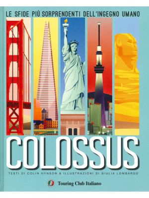 Colossus. Le sfide più sorp...