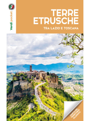 Le terre etrusche tra Lazio e Toscana