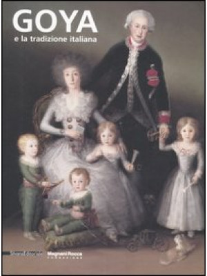Goya e la tradizione italia...