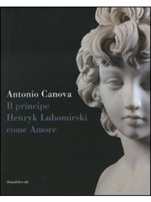 Antonio Canova. Il principe...