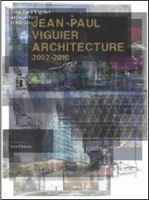 Jean-Paul Viguier. Architec...