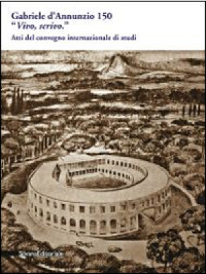 Gabriele D'Annunzio 150. «V...