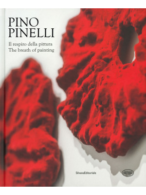 Pino Pinelli. Il respiro de...
