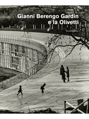 Gianni Berengo Gardin e la ...