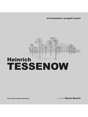 Heinrich Tessenow. Avvicina...