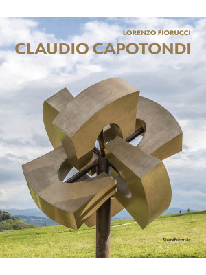 Claudio Capotondi. La scult...