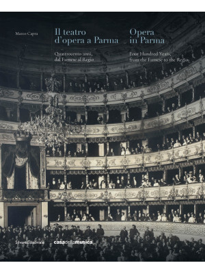 Il teatro d'opera a Parma. ...