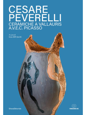 Cesare Peverelli. Ceramiche...