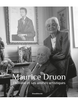 Maurice Druon. L'homme et s...