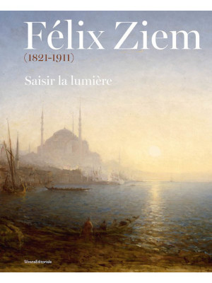 Félix Ziem (1821-1911). Sai...