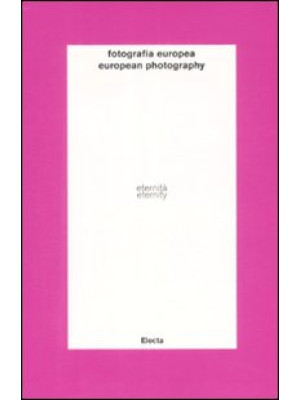 Fotografia europea. Eternit...