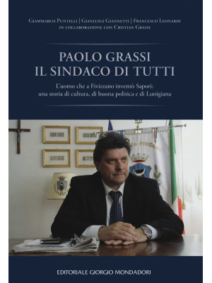 Paolo Grassi il sindaco di ...