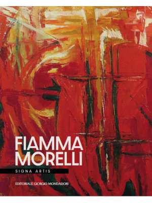 Fiamma Morelli. Signa artis...