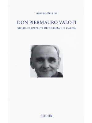 Don Piermauro Valoti. Stori...